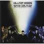 Hilltop Hoods - Drinking From The Sun Walking Under Stars