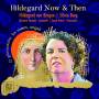 Kismara Pessatti / Sarah Hatch - Hildegard Now & Then