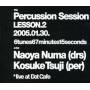 Kaori Tsuji / naoya Numa - Percussion Session Lesson V.2 01/30/2005