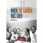 Espn Films 30 For 30: When The Garden Was Eden - Espn Films 30 For 30: When The Garden Was Eden [US-Version, Regio 1]