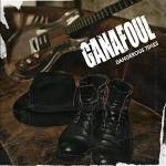 Ganafoul - Dangerous Times