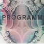 Programm - A Torrid Marriage Of Logic & Emotion