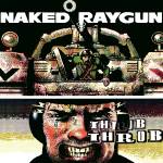Naked Raygun - THROB THROB (Remastered) -Green Swirl Vinyl-