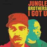 Jungle Brothers - I GOT U (Baby Blue & Brown 2LP)