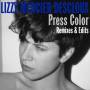 Lizzy Mercier Descloux - Press Color (Remixes And Edits)