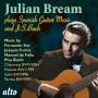 Julian Bream - Julian Bream spielt Werke von Bach,Sor,Turina &