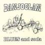 Banjo Clan - Blues And Soda