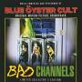 Blue Oyster Cult - Bad Channels - O.s.t.