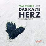 Max Mller / Elisabeth Daxer - Max Mller liest Das Kalte Herz