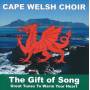 Cape Welsh Choir - The Gift Of Song