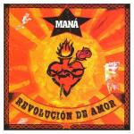 Mana - Revolucin de Amor