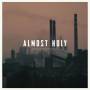 V / A - Almost Holy: Original Soundtrack