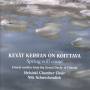 Nils Schweckendiek / Helsinki Kammerchor - Kevt kerran on koittava/Der Frhling wird kommen