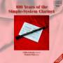 Collin Lawson / Francis Pott - 100 Years of the Simple-System Clarinet