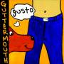 Guttermouth - Gusto!