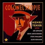 Henri Texier - Colonel Skopje