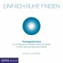 Julia Dr.med.Raabe - Einfach Ruhe Finden (Trancegeschichten Zur Erholun