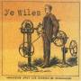 Ye Wiles - Smoothing Away The Horrors Of Indigestion