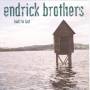 Endrick Brothers - Built To Last