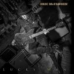 Eric McFadden - Lucky Man
