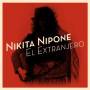 Nikita Nipone - El Extranjero