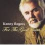 Kenny Rogers - For The Good Times