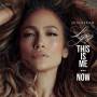 Jennifer Lopez - This Is Me...Now(Deluxe CD)