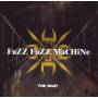 Fuzz Fuzz Machine - The Most