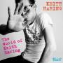 Soul Jazz Records Presents / various - The World Of Keith Haring
