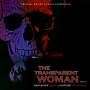 Susan Dibona & Salvatore Sangiovann - Transparent Woman / O.s.t.