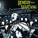 Wu-tang X Remedy - Wu-Tang X Remedy