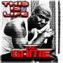 The Game - This Is Life