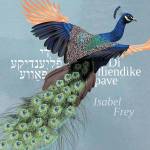 Isabel Frey - Di Fliendike Pave