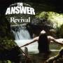 Answer - Revival
