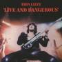 Thin Lizzy - Live And Dangerous (2LP)