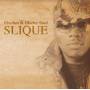 Slique - Rhythm & Ghetto Soul