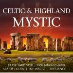 Various - Celtic & Highland Mystic