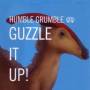 Humble Grumble - Guzzle It Up