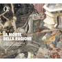 Giovanni Antonini / Il Giardino Armonico - La Morte della Ragione (CD+Buch)