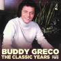 Buddy Greco - The Classic Years 2