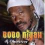 Bobo Niyah - Di Observer