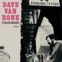 Dave Van Ronk - Folksinger (Ltd.180g Vinyl)