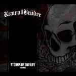 KrawallBr�der - Stories of our life