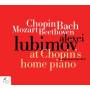 Alexei Lubimov - At Chopin's home piano-Werke for Piano solo