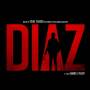 OST / (Mauro Teho Teardo With The Balanescu Quartet) - Diaz-Don't Clean Up This Blood
