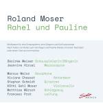 Roland Moser / + - Rahel und Pauline