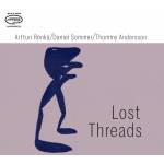 Artturi Ronka & Daniel Sommer & Thommy Andersson - Lost Threads