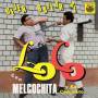 Melcochita Y Su Conjunto - Dejen Bailar Al Loco