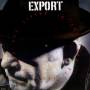 Export - Living In The Fear Of The Private Eye (Lim.Collec