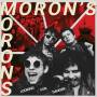 Morons Morons - Looking For Danger